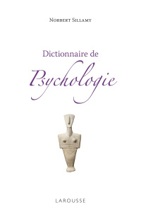 Dictionnaire de psychologie - Sillamy Norbert