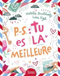 P.-S. : Tu es la meilleure - Buchholz Natalie ; Vigh Inka ; Lecoq Sophie