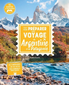 Tout pour préparer son voyage en Argentine et en Patagonie - Fournis Pauline