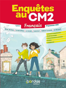 Français Enquêtes au CM2. Edition 2021 - Basquin Malika ; Alim Emma ; Dartiguelongue Laure