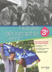 Histoire Géographie EMC 3e - Julien Véronique ; Fraysse Caroline ; Jouan Fabien