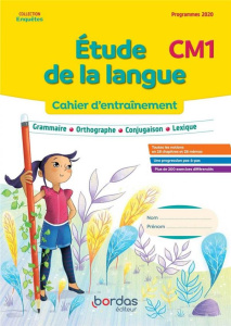 Etude de la langue CM1. Cahier d'entraînement, Edition 2022 - Basquin Malika ; Basquin Robert ; Picard Thomas ;