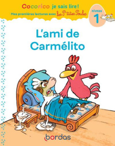 Cocorico je sais lire ! L'ami de Carmélito. Niveau 1 - Olivier Marie-Christine ; Raufflet Jean-Christophe