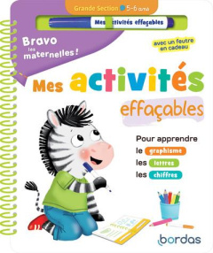 Mes activités effaçables Grande section. Pour apprendre le graphisme, les lettres, les chiffres. Ave - Morize Patrick