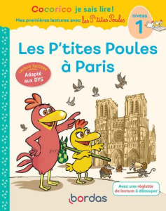 Les P'tites Poules à Paris. Niveau 1 [ADAPTE AUX DYS - Olivier Marie-Christine ; Heinrich Christian ; Rau