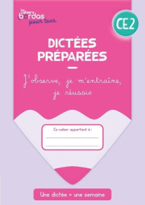 Dictées préparées CE2. J'observe, je m'entraîne, je réussis, Edition 2023 - Paul Joëlle