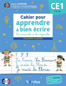 Cahier pour apprendre à bien écrire CE1. Les minuscules et les majuscules - Lefebvre Laura ; Baudimant Clémence ; Caillou Pier