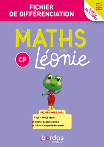 Les maths avec Léonie CP. Fichier de différenciation, Edition 2024 - Mongibeaux Roger ; Pistre Nadège ; Tondi Estelle ;