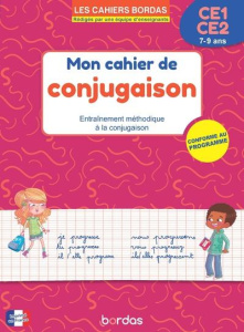 Mon Cahier de conjugaison CE1-CE2 - Charles Alain ; Zaba Thierry