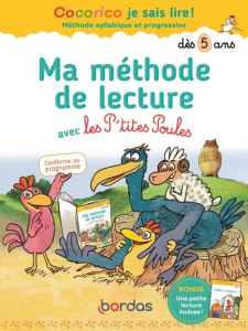 Ma méthode de lecture avec les P'tites Poules. Une petite lecture incluse - Olivier Marie-Christine ; Heinrich Christian ; Rau