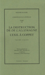 CORRESPONDANCE GENERALE. T7. 15 MAI 1809 - 23 MAI 1812. ED. B. W. JASINSKI ET O D'HAUSSONVILLE - STAEL MADAME DE