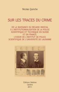 SUR LES TRACES DU CRIME - QUINCHE NICOLAS