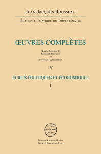 ECRITS POLITIQUES ET ECONOMIQUES VOL 1 : DEPECHES DE VENISE - DISCOURS SCIENCES ET ARTS - ROUSSEAU JEAN-JACQUE