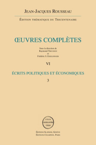 ECRITS POLITIQUES ET ECONOMIQUES VOL. 3 - ROUSSEAU JEAN-JACQUE
