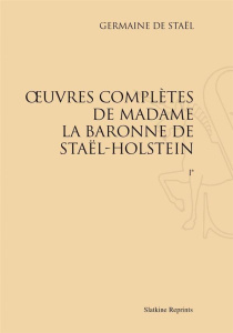 OEUVRES COMPLETES. 3 VOLS (1861) - STAEL GERMAINE DE