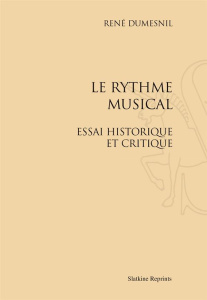 LE RYTHME MUSICAL. (1949) - DUMESNIL RENE
