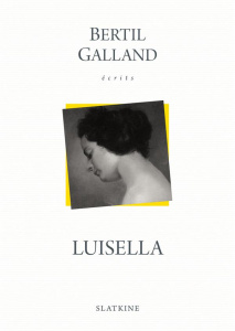 LUISELLA - GALLAND BERTIL