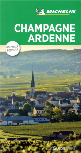 Champagne Ardenne - Guide Vert - Collectif