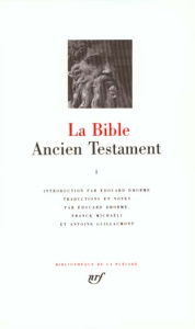 La Bible. Ancien Testament. Tome 1 - Dhorme Edouard ; Michaeli Franck ; Guillaumont Ant