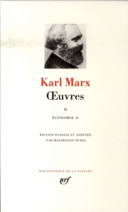 Oeuvres. Tome 2, Economie - Marx Karl ; Rubel Maximilien ; Janover Monique ; J