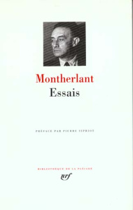 Essais - Montherlant Henry de