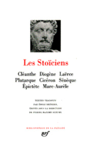 Les Stoïciens - Schuhl Pierre-Maxime ; Bréhier Emile