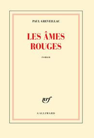 Les âmes rouges - Greveillac Paul
