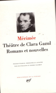 Théâtre de Clara Gazul Romans et nouvelles - Mérimée Prosper ; Mallion Jean ; Salomon Pierre