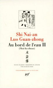 Au bord de l'eau - Luo Guan zhong ; Shi Nai an