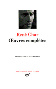 Oeuvres complètes - Char René