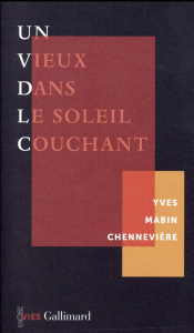 Un vieux dans le soleil couchant - Mabin Chennevière Yves