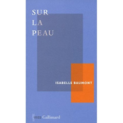 Sur la peau - Baumont Isabelle