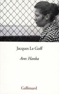 Avec Hanka - Le Goff Jacques