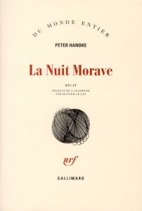 La Nuit Morave - Handke Peter ; Le Lay Olivier
