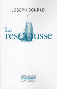 La rescousse - Conrad Joseph ; Jean-Aubry G ; Monod Sylvère