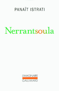 Nerrantsoula. Présentation d'Apostolis Monastirioty - Istrati Panaït