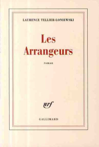 Les Arrangeurs - Tellier-Loniewski Laurence