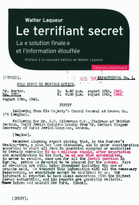 Le terrifiant secret. La solution finale et l'information étouffée - Laqueur Walter ; Roubichou-Stretz Antoinette