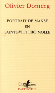 Portrait de Manse en Sainte-Victoire molle - Domerg Olivier