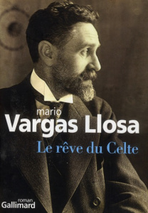 Le rêve du Celte - Vargas Llosa Mario ; Bensoussan Albert ; Casès Ann