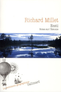 Eesti. Notes sur l'Estonie - Millet Richard