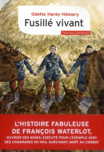 Fusillé vivant - Hardy-Hémery Odette