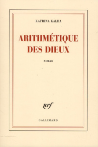 Arithmétique des dieux - Kalda Katrina