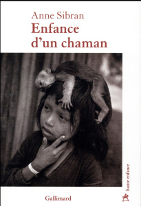 Enfance d'un chaman - Sibran Anne