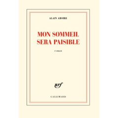 Mon sommeil sera paisible - Absire Alain