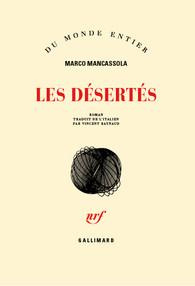 Les désertés - Mancassola Marco ; Raynaud Vincent