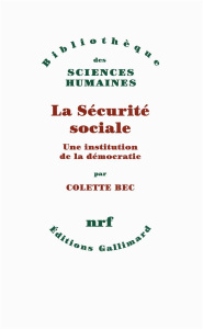 La sécurité sociale, une institution de la démocratie - Bec Colette