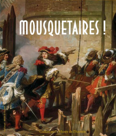 Mousquetaires ! - Renaudeau Olivier ; Baptiste Christian