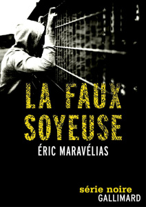 La faux soyeuse - Maravélias Eric