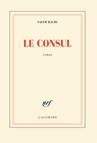 Le consul - Bachi Salim